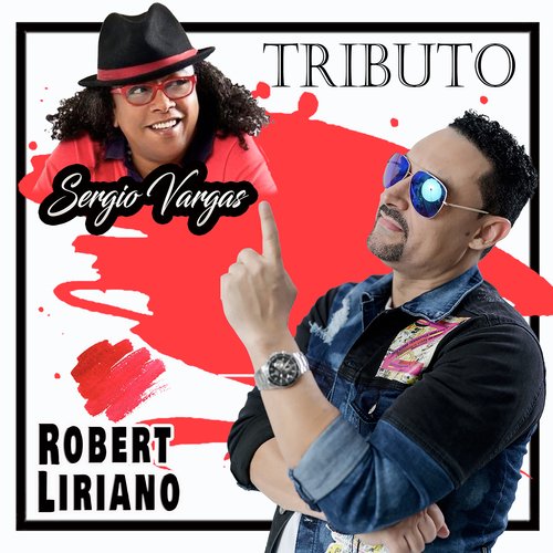 Tributo a Sergio Vargas: La Quiero a Morir / Te Va Doler /Dile / La Pastilla