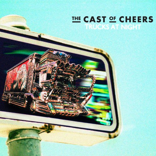 Trucks at Night (Radio Edit)