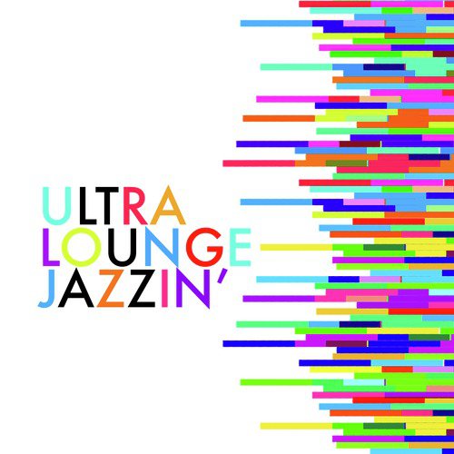 Ultra Lounge Jazzin'