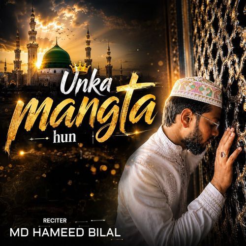 Unka Mangta Hun