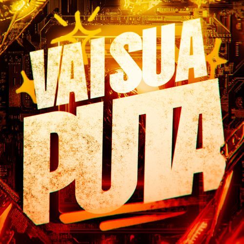 VAI SUA PUTA_poster_image