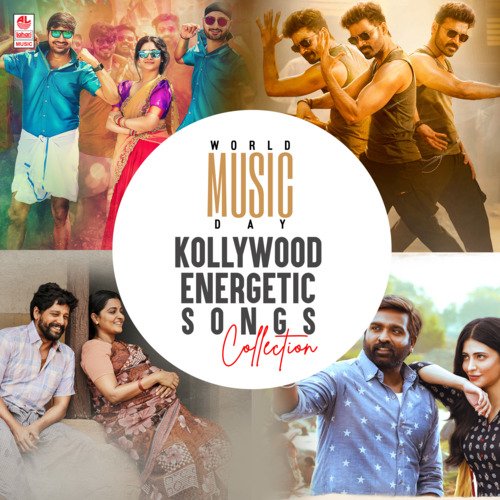 World Music Day - Kollywood Energetic Songs Collection
