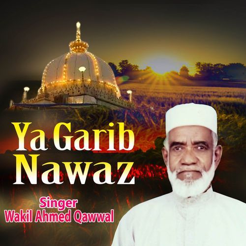 Ya Garib Nawaz