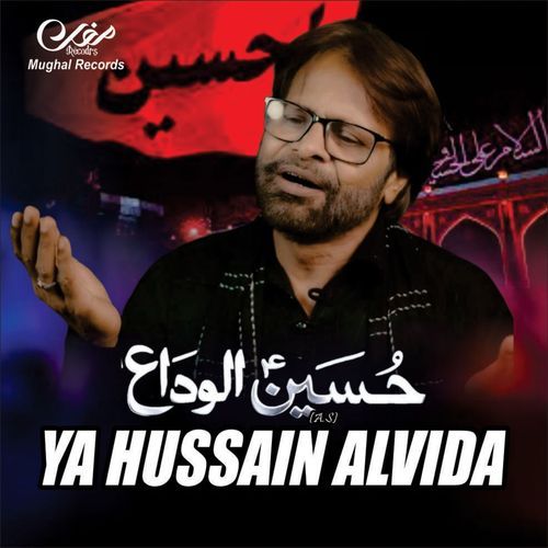 Ya Hussain Alvida