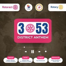 3053 Rotaract District Anthem-GDBTBhIJD3Q