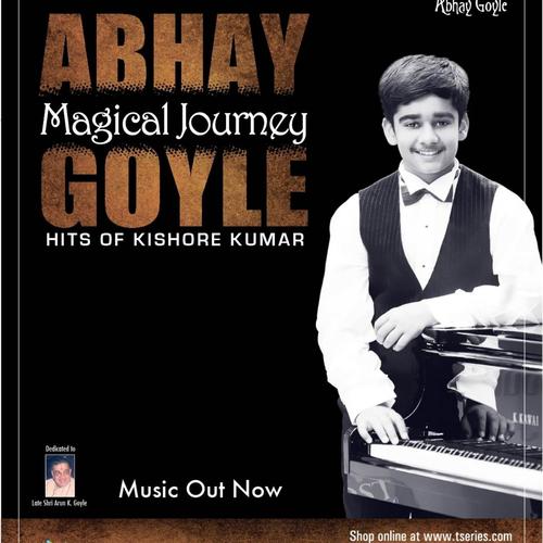 Abhay Goyle Magical Journey - On Piano - Hits of Kishore Kumar