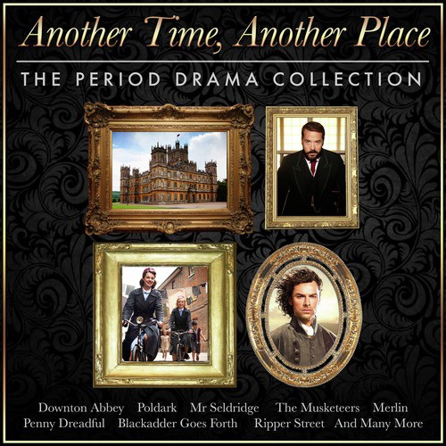 Another Time, Another Place - The Tv Period Drama Collection