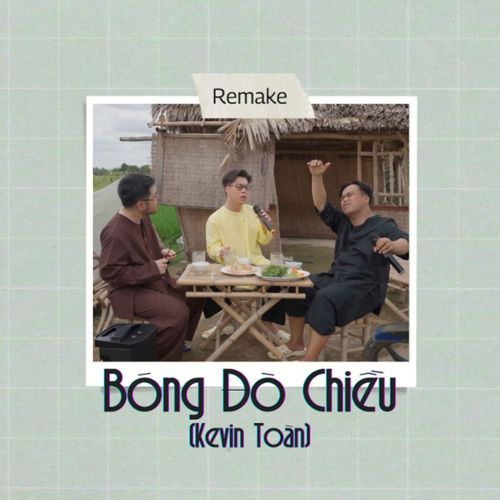 Bóng Đò Chiều (Remake)