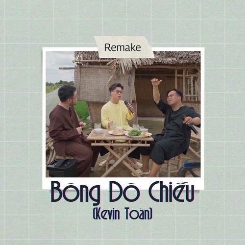 Bóng Đò Chiều (Remake)