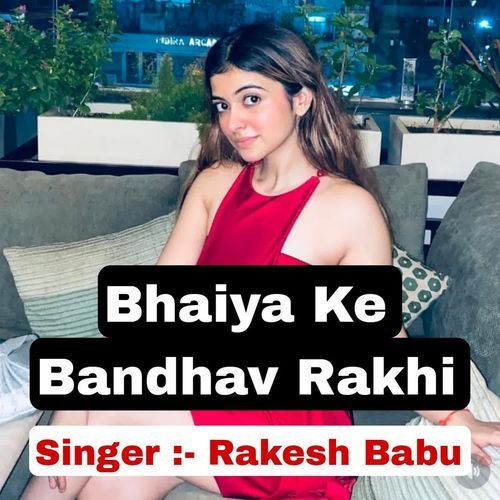 Bhaiya Ke Bandhav Rakhi