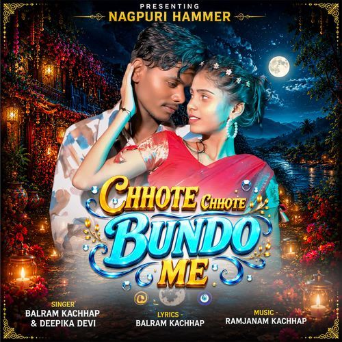 CHHOTE CHHOTE BUNDO ME