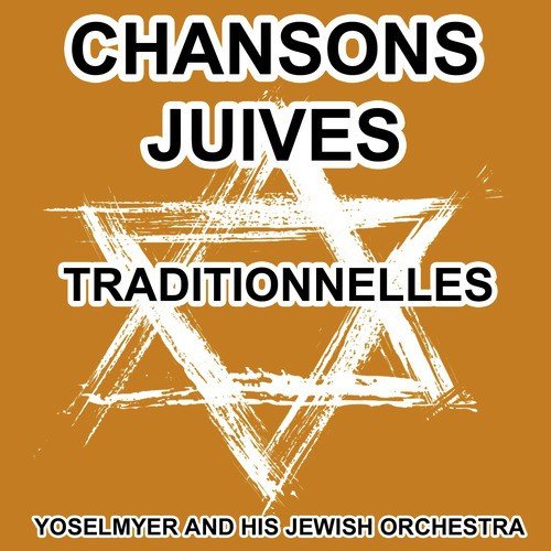 Chansons Juives et Musique Klezmer Traditionnelles
