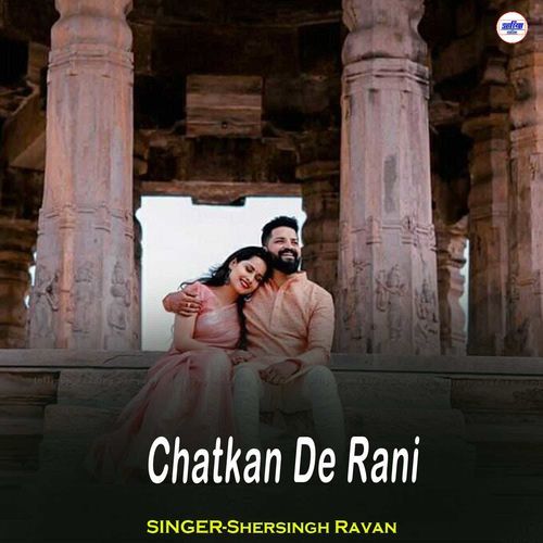 Chatkan De Rani