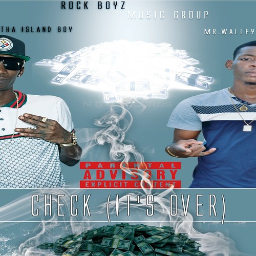 Check (It's Over) [Rock Boyz Music Group Presents]