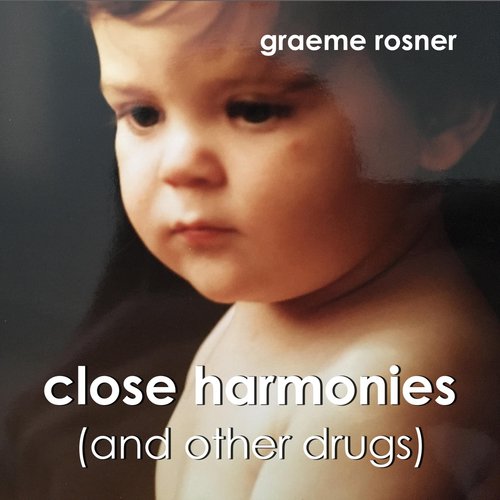 Close Harmonies (And Other Drugs)