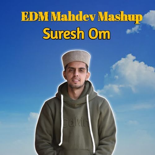 Edm Mahadev Mashup