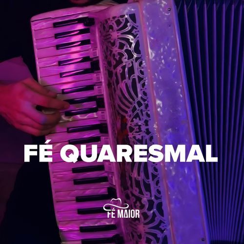 Fé Quaresmal