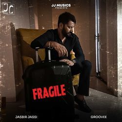 Fragile-MR8ZZCZDXwA