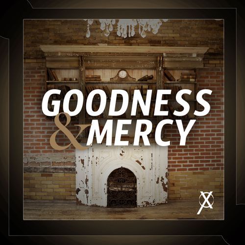 Goodness and Mercy (Live)