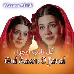 Gul Rasra O Jaral