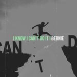 I Know I Can't Do It I
