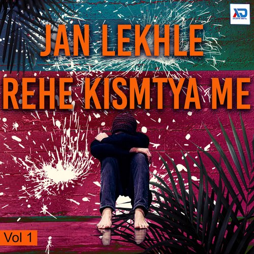 Jan Lekhle Rehe Kismtya Me, Vol. 1