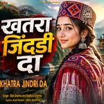 Khatra Jindri Da