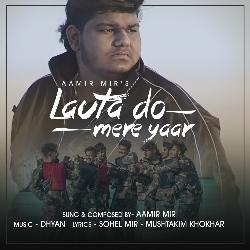 Lauta Do Mere Yaar-BwEIcy15AnA