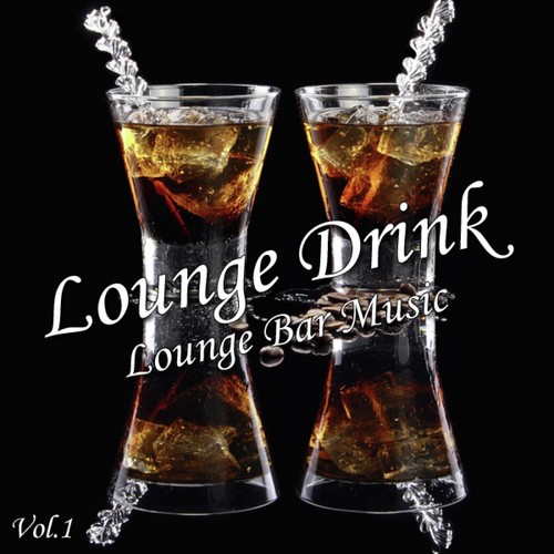 Lounge Drink: Vol. 1
