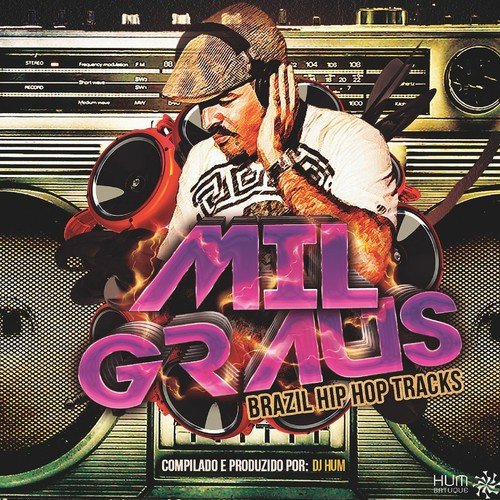 Mil Graus (Brazil Hip Hop Tracks)_poster_image