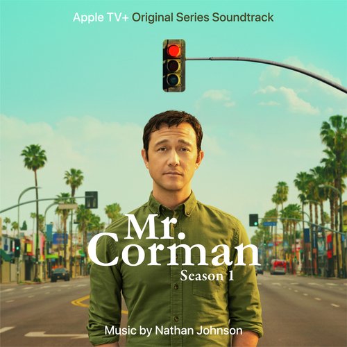 Mr. Corman: Season 1 (Apple TV+ Original Series Soundtrack)