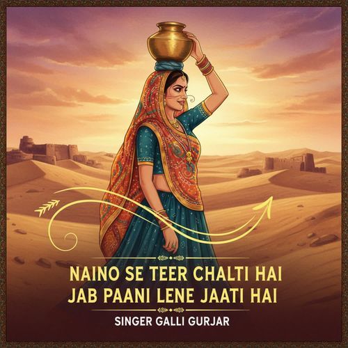 Naino Se Teer Chalti Hai Jab Paani Lene Jaati hai