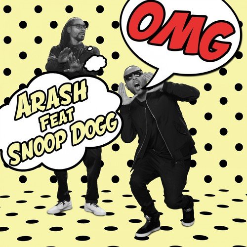 OMG (Extended) Lyrics - Arash - Only On JioSaavn
