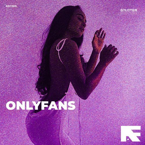 Onlyfans (Stutter Techno)