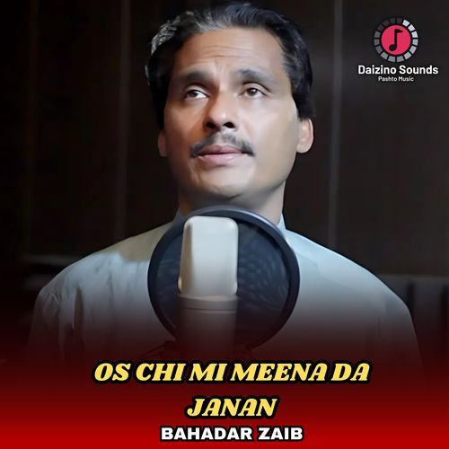 Os Chi Mi Meena Da Janan