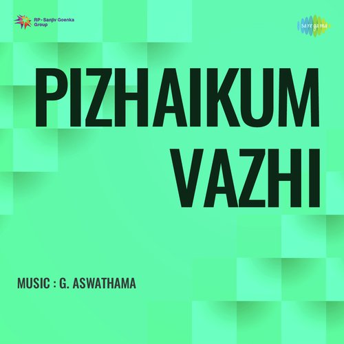 Pizhaikum Vazhi