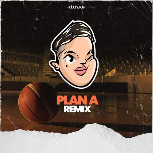 Plan A (Remix)_poster_image