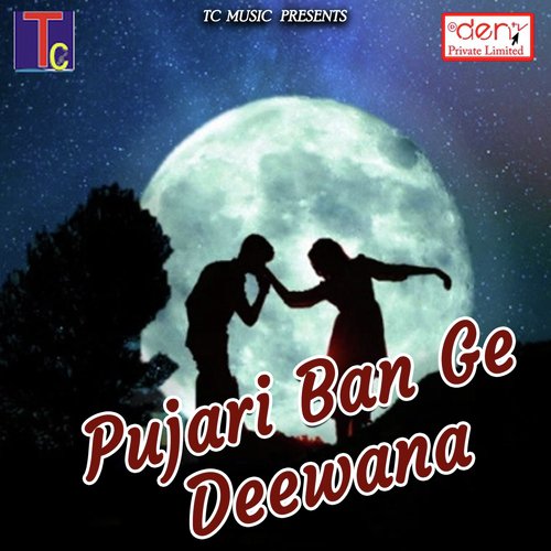 Pujari Ban Ge Deewana_poster_image