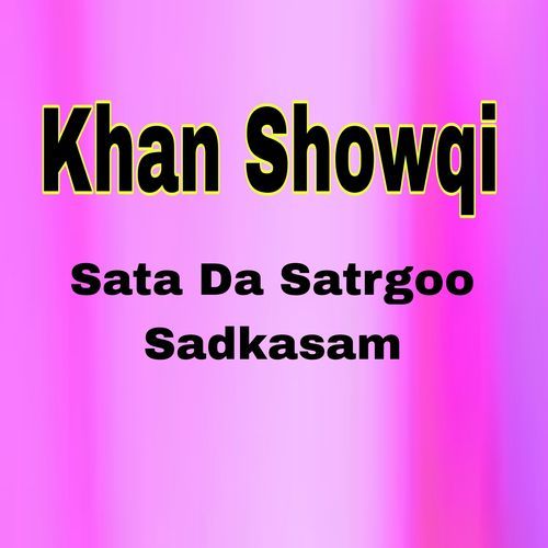 Sata Da Satrgoo Sadkasam