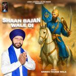 Shaan Bajan Wale Di