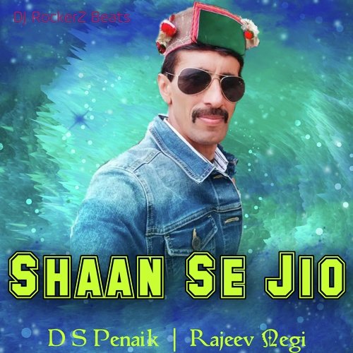 Shaan Se Jio