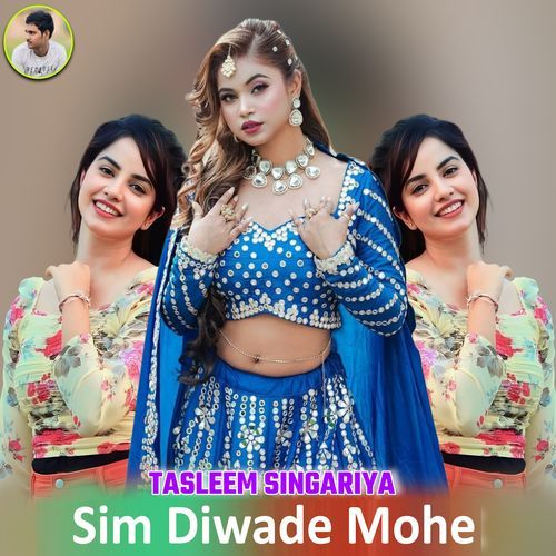 Sim Diwade Mohe