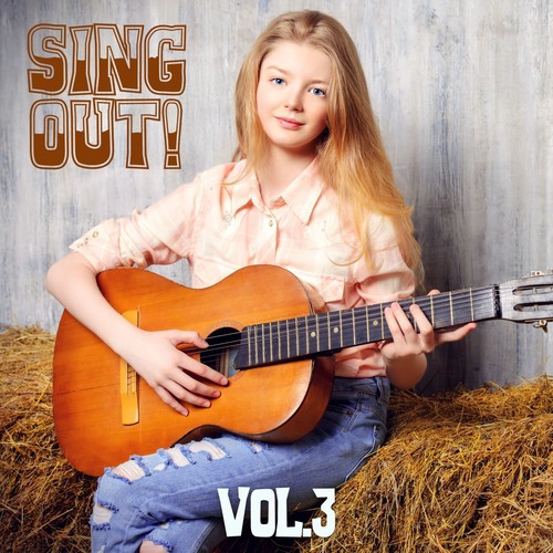Sing Out! Vol. 3