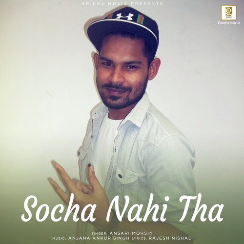Socha Nahi Tha