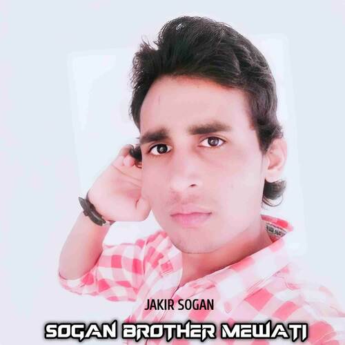 Sogan Brother Mewati