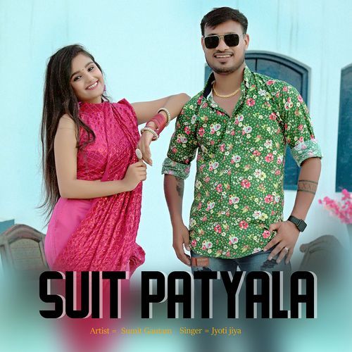 Suit Patyala (Feat. Jyoti Jiya )