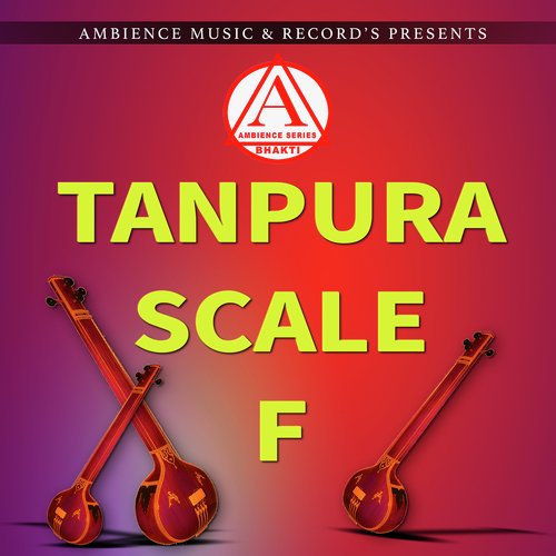 Tanpura F Scale