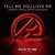 Tell Me You Love Me (Extended Club Mix)