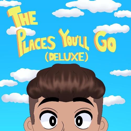 The Places You'll Go (Deluxe)