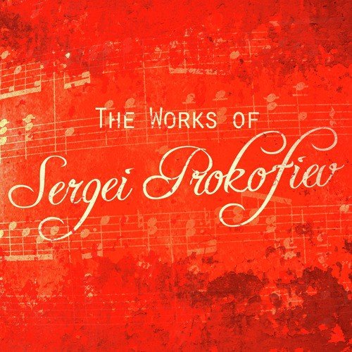 The Works of Sergei Prokofiev